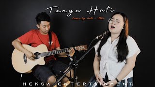 TANYA HATI - PASTO (LIRIK) Arti Elysa ft. Atta Live Cover