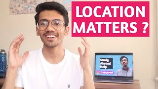 Does Location Matter While Selecting Universities?