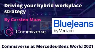 Driving your hybrid workplace strategy with BlueJeans by Carsten Maas