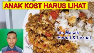 Ide Masak Anak Kost Hemat Lezaat @budilengob