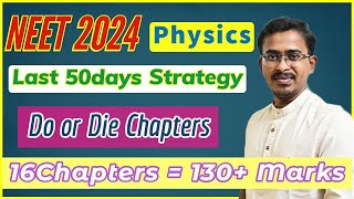 16 Chapters = 130+ Marks 😍🔥 Do or Die Chapter Physics for NEET/JEE  2024| Strategy I Nagarajan Sir