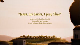 Jesus, my Savior, I pray Thee | Uplifting songs | Ways of the Lord 242