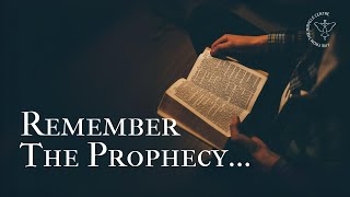 Remember The Prophecy | Global Church Experience | 11 Aug 2024