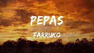 Farruko - Pepas (Letras)