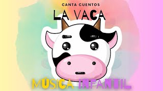 La vaca Feliz | canciones infantiles | didáctica niños | Spanish Songs for Kids