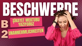 Telc Prüfung Deutsch B2 Beschwerde Mektup Yazma ✎ | Unannehmlichkeiten | Almanca Yazma