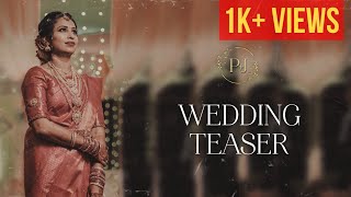 Wedding Teaser | P+J | Hindu wedding | INFIWAY WEDDING CO.