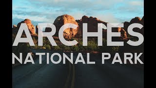 Arches National Park in 4K