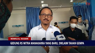 SUHARDI DUKA MENGKLAIM, GEDUNG BARU RS MITRA MANAKARRA LEBIH KOKOH DAN TAHAN AKAN GUNCANGAN GEMPA!!