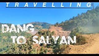 DANG To SALYAN | पहाडी बाटोको यात्रा | Travel Vlog  #vlog #travel #adventure