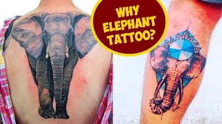 This Is Why People Get An Elephant Tattoo