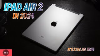 iPad Air 2 Review in 2024 - It's Still an iPad!