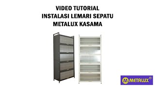 TUTORIAL INSTALASI METALUX KASAMA  - LEMARI SEPATU