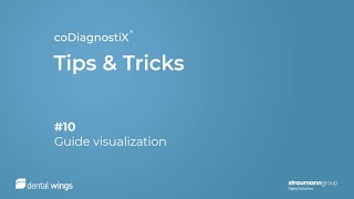 coDiagnostiX® Tips & Tricks: Surgical Guide Visualization