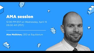 AMAHeat Sessions - Alex Melikhov (Equilibrium EOSDT)