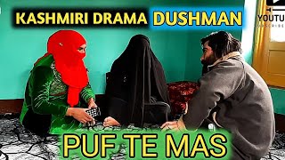 Puf Te Mas Dushman | Part -2 |😂 Kashmiri Drama