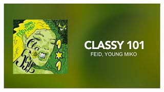 Feid, Young Milo - Classy 101 [ Letra/Lyric ]