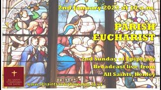 Parish Eucharist for the Second Sunday of Epiphany, 16 January 2022 @ 10am