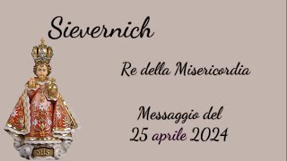 Sievernich   Messaggio del Re della Misericordia - 25 aprile 2024