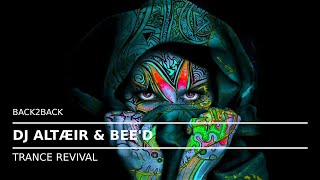 DJ Altæir+Bee'D - Trance Revival