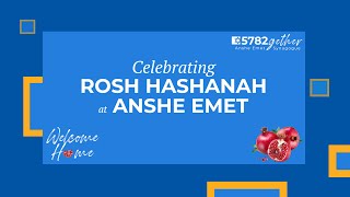 Celebrate Rosh Hashanah and the High Holy Days at Anshe Emet!