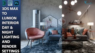 3DS MAX TO LUMION 11 EASY DAY AND NIGHT LIGHTING AND RENDERING SETTINGS