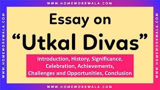 Essay on Utkal Divas in English | Utkal Divas Essay | Odisha Day Essay | Essay on Odisha Day