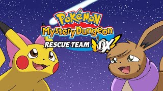 Pokémon Mystery Dungeon: Rescue Team DX - Part 3: WHY WON'T YOU BE MY ROOMMATE!?!?!