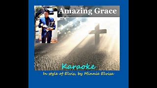 Elvis Karaoke, Amazing Grace,  by Minnie Elvisa.