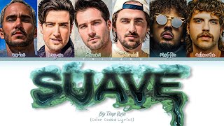 Big Time Rush - Suave (feat. Calacote, Maffio) (Color Coded Lyrics)