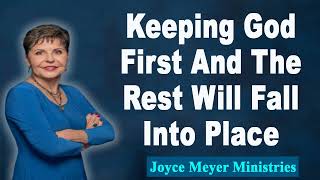 Joyce Meyer 2023💕Keeping God First And The Rest Will Fall Into Place💕Enjoying Everyday Life