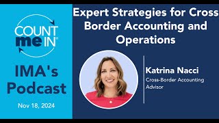 Ep. 289: Katrina Nacci - Expert Strategies for Cross Border Accounting and Operations