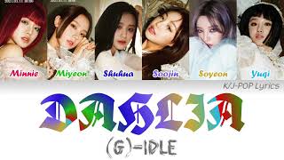 (G)I-DLE ((여자)아이들) - DAHLIA Colour Coded Lyrics (Han/Rom/Eng)