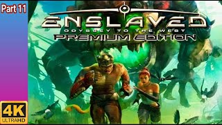 ENSLAVED Odyssey to the West Premium Edition. Part 11 ( WALKTHROUGH - 4K - 60FPS - No Commentary )