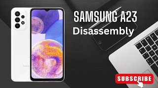 Samsung A23 Disassembly | How to open Samsung A235