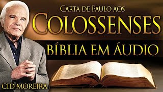 COLOSSENSES - Bíblia Narrada por Cid Moreira - #fé #bíblia #salmos #colossenses