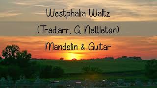 Westphalia Walltz(G.Nettleton)-Mandolin & Guitar