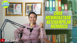 Cara Meningkatkan Keterampilan Membaca