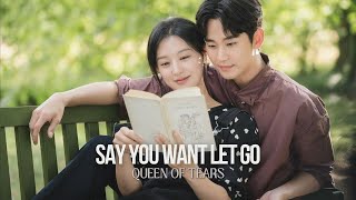 SAY YOU WON'T LET GO | Queen of tears 
baek hyun wo pov ;