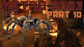 Metro 2033 Part 10 - Russian Spiderman