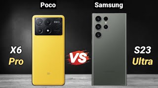 Poco X6 Pro Vs Samsung S23 Ultra