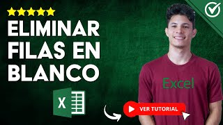 Cómo ELIMINAR FILAS EN BLANCO en Excel al Mismo Tiempo | 📈 Eliminar Filas Vacías ❌