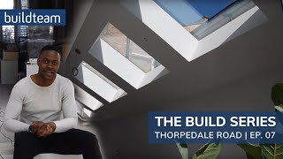 The Build Series: Thorpedale Road — Ep. 07 | Build Team