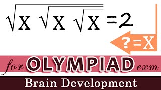 √x√x√x=2 #olympiadseries | Arindam | Brain Development