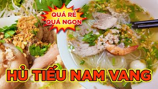 HỦ TIẾU NAM VANG DỌN HÀNG BÁN CHỈ 2 GIỜ LÀ HẾT!!! VÌ NGON và RẺ!!! 30K!!! Saigon's Best