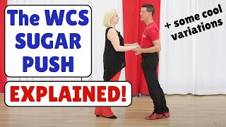 The Sugar Push for West Coast Swing + Cool Variations