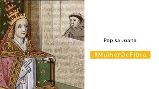 PAPISA JOANA | #MulherDeFibra