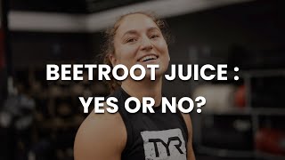 BEETROOT JUICE : YES OR NO? (Seher Kaya tells us)