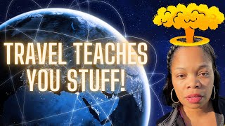 International Travel Lessons Learned, A Black Woman's Perspective  ️