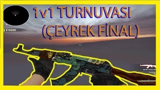 CS:GO GLOBAL 1v1 TURNUVAYA KATILIRSA